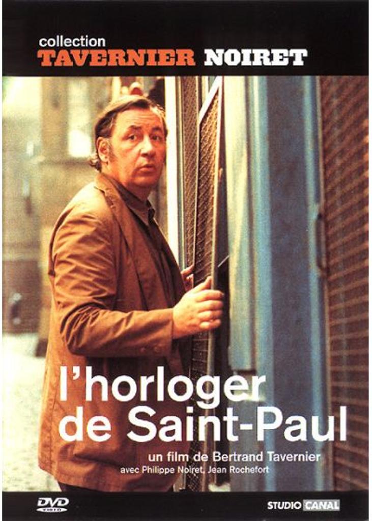 L'horloger de Saint Paul / film de Bertrand Tavernier | Tavernier, Bertrand (1941-....). Monteur