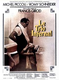 Le trio infernal / film de Françis Girod | Girod, Francis. Monteur
