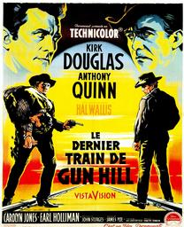 Le dernier train de Gun Hill / film de John Sturges | Sturges, John. Monteur