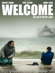 Welcome / film de Philippe Lioret | Lioret, Philippe. Monteur