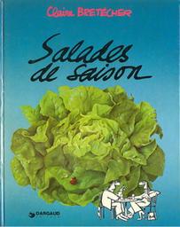 Salades de saison / Claire Bretecher | Bretécher, Claire (1940-....). Auteur
