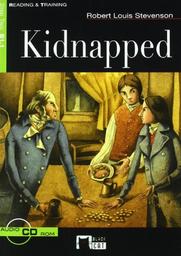 Kidnapped / Robert Louis Stevenson | Stevenson, Robert Louis (1850-1894). Auteur